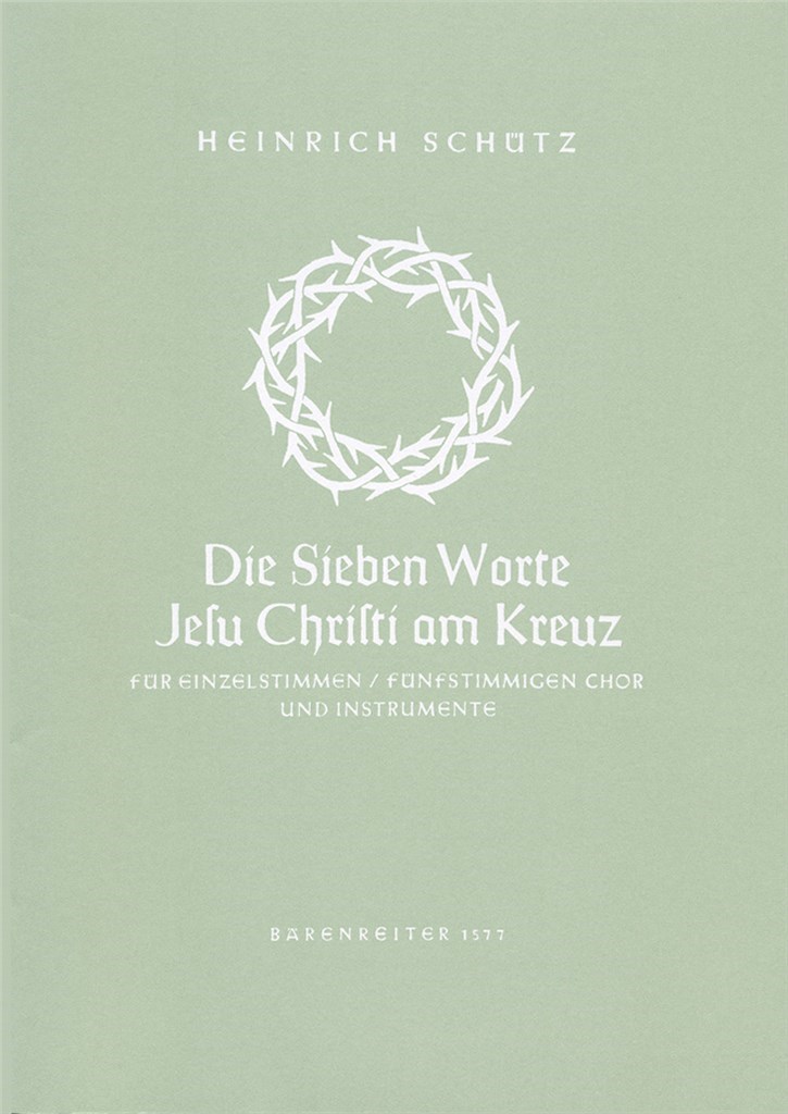 Die sieben Worte Jesu Christi am Kreuz
